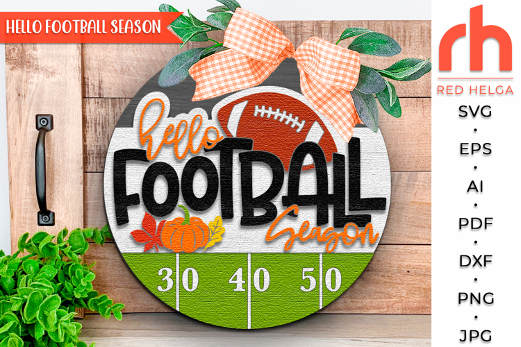 Hello Football Season SVG, Fall Door Sign, Sport Hanger DXF