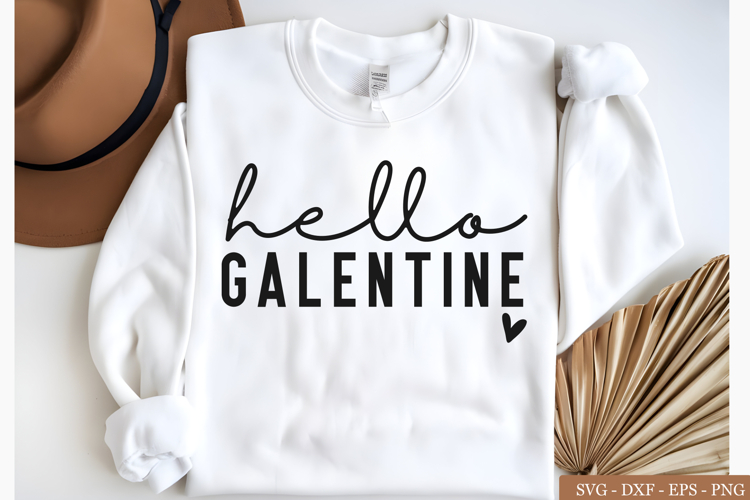 Hello Galentine SVG, Galentine day svg, svg cut file, png