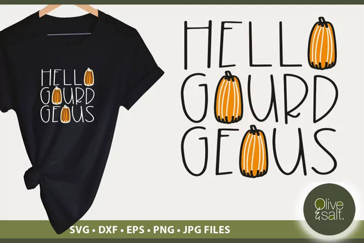 Funny Pumpkin SVG| Hello Gourdgeous | Fall Shirt Sublimation
