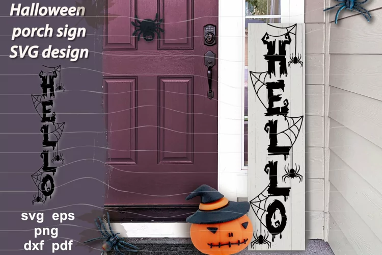 Halloween Porch Sign Svg| Hello Vertical Sign| Spider Web