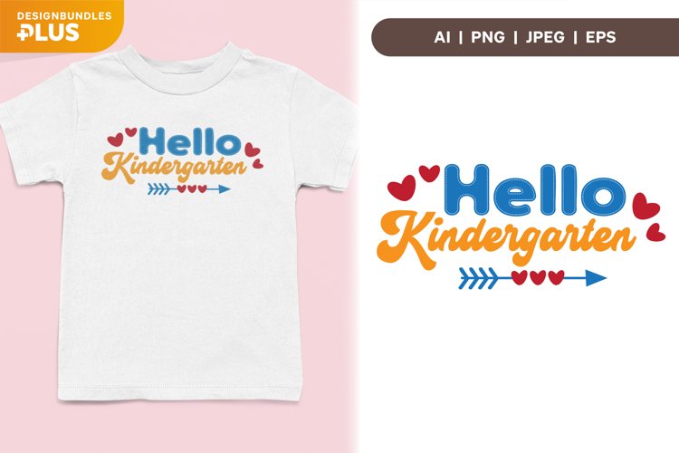 Hello Kindergarten Lettering with Lovely Arrow Sublimation