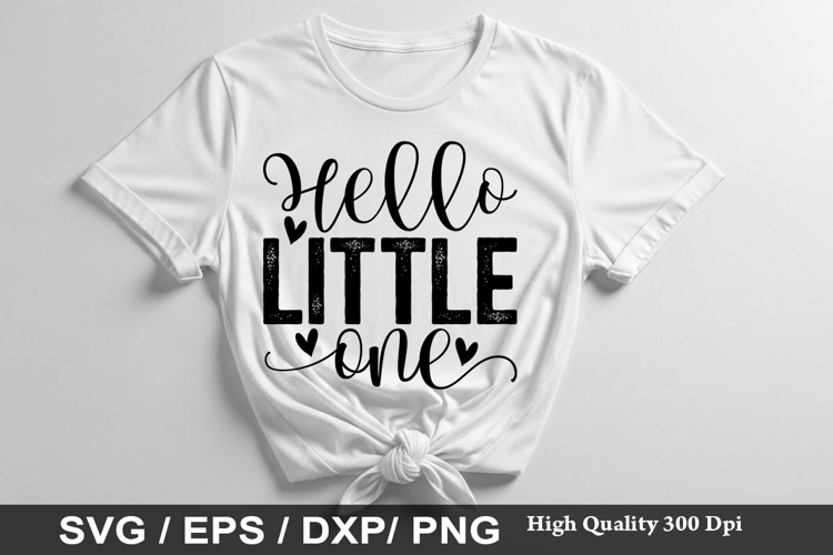 Hello Little One - Baby SVG Design