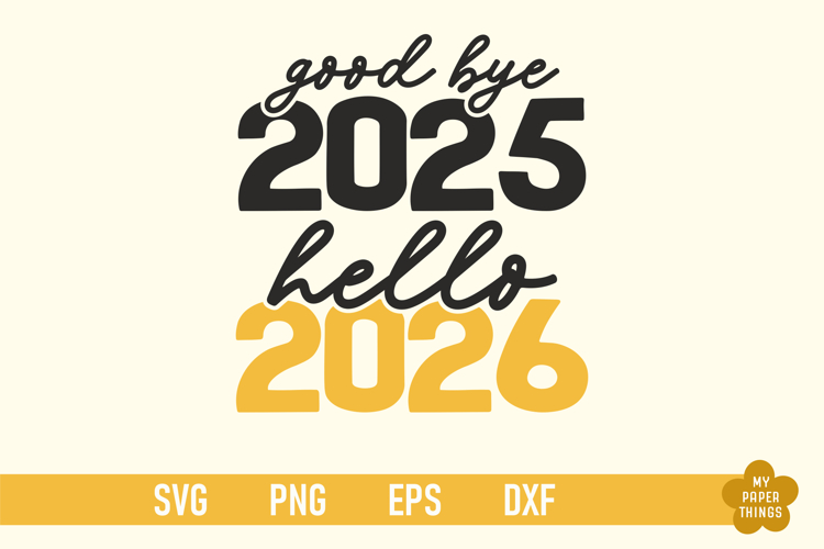 Hello New Year 2026 Svg, New Year Shirt Png, 2026 svg