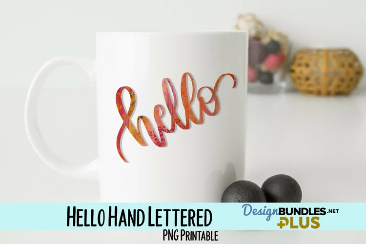 Hello Hand Lettered Sublimation PNG