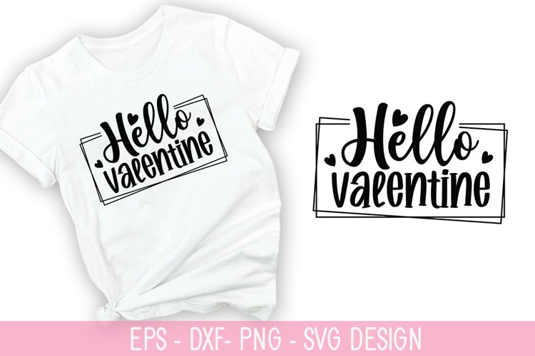 Hello Valentine Svg Image 2
