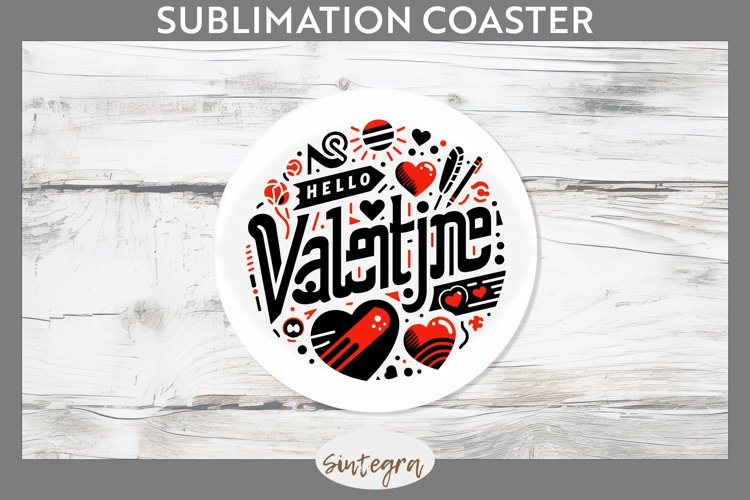 Hello Valentine v1 Round Coaster Sublimation example image 1