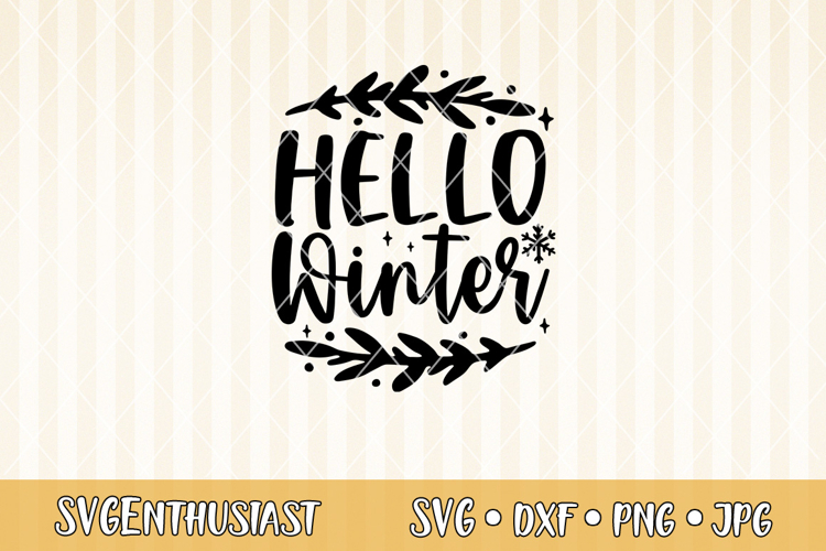 Hello Winter SVG cut file