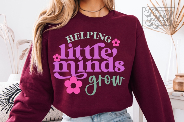 Helping Little Minds Grow SVG PNG - Teacher Shirt Quote