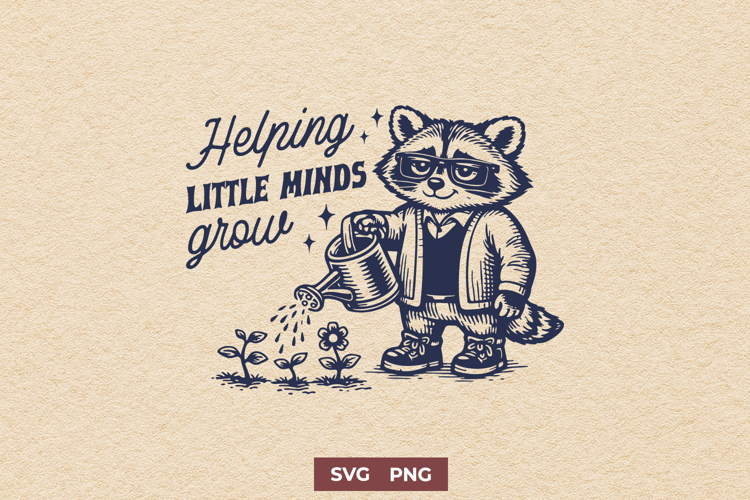 Helping Little Minds Grow SVG - Teacher Raccoon PNG Design