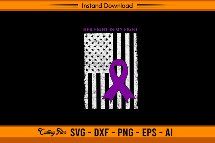 Her Fight Is My Fight SVG Awareness Design File