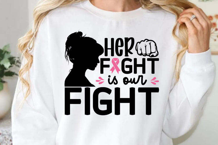 Her fight is our fight SVG, Cancer Awareness SVG