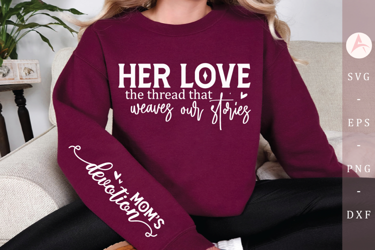 Her love the thread that weaves our Sleeve SVG Design