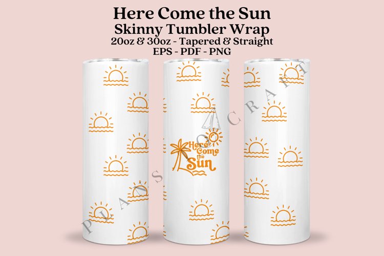 here come the sun skinny tumbler sublimation design for 20oz and 30oz skinny tumbler sublimation wrap