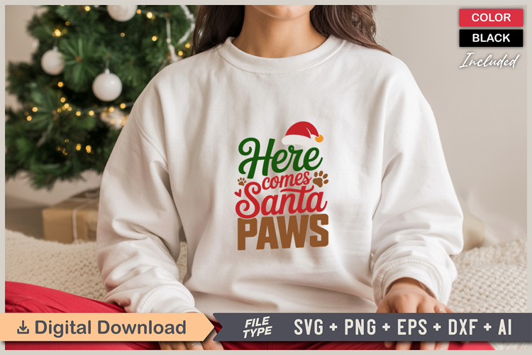 Here Comes Santa Paws SVG | Christmas SVG | Holiday SVG