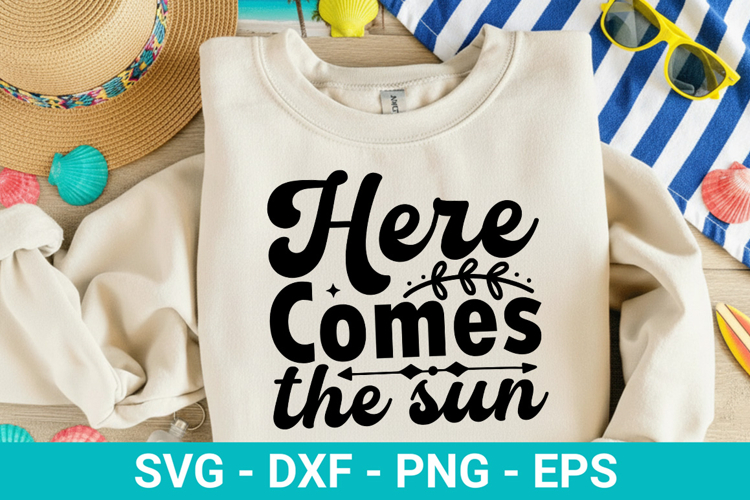Here Comes the Sun - Family Vacation SVG Design