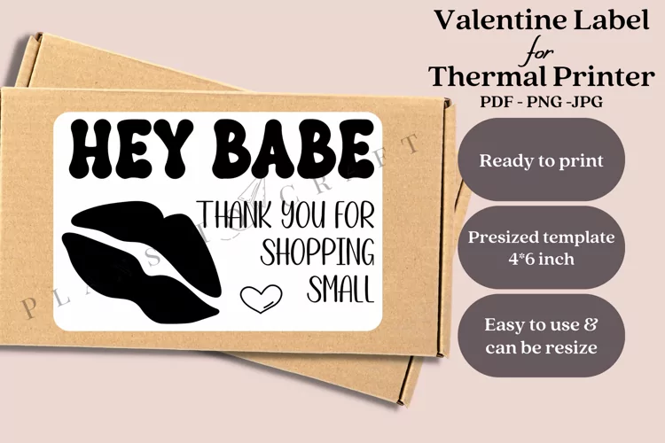 Valentine Hey Babe Thermal Printer Label