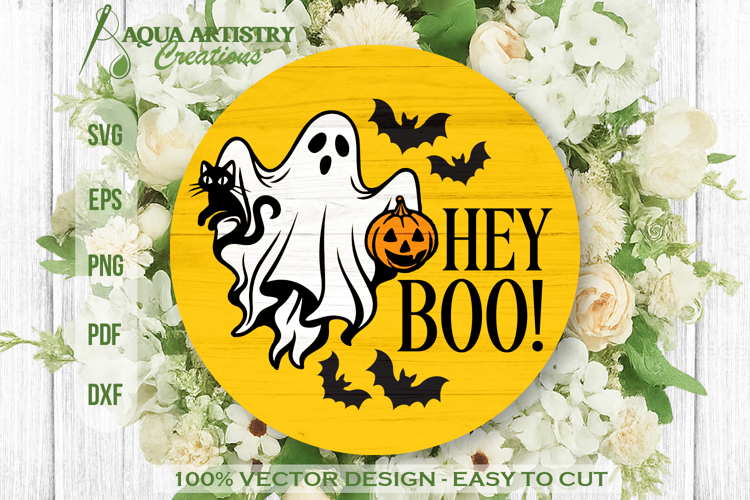 Hey Boo Ghost and Cat Halloween Round Sign Laser Cut SVG