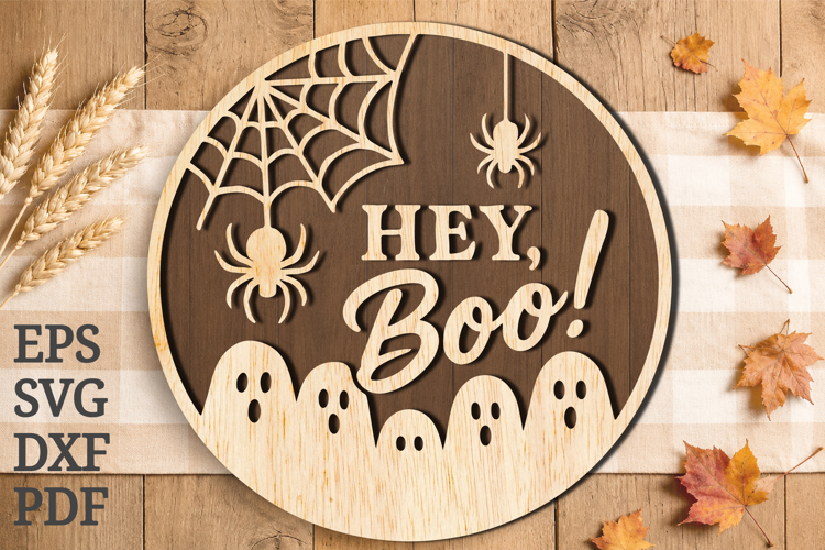 Hey Boo Ghost Halloween Laser Cut SVG