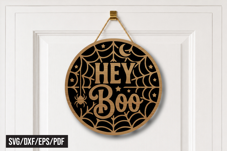 Hey Boo Halloween Door Hanger Laser Cut