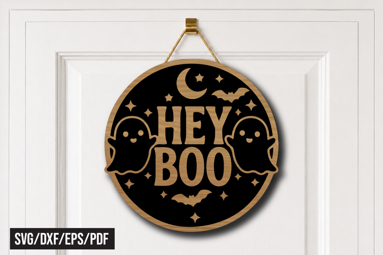 Hey Boo Halloween Door Hanger Laser Cut SVG