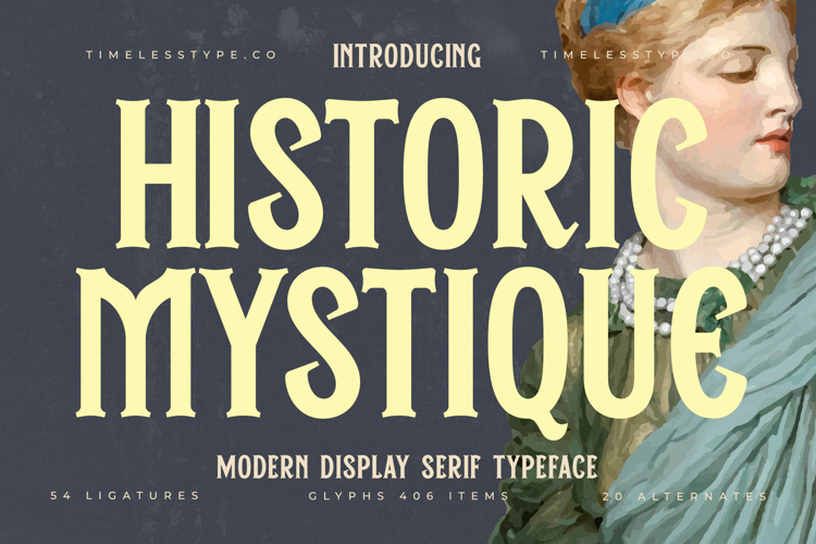 Historic Mystique - Modern Display Serif Typeface