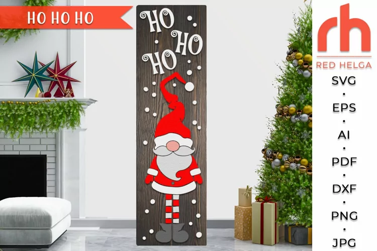 Ho Ho Ho SVG - Santa Claus Cut File - Christmas Porch Sign