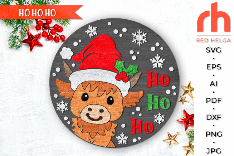 Ho Ho Ho SVG, Christmas Door Sign, Highland Cow Hanger DXF
