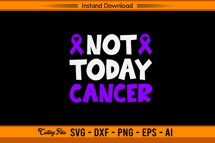 Not Today Cancer Hodgkin’s Lymphoma Awareness SVG
