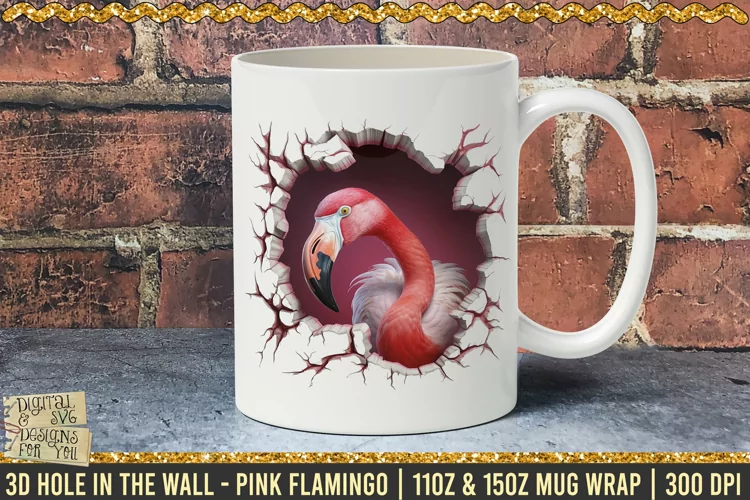 3D Pink Flamingo Hole In Wall Mug Wrap, 11 - 15oz Template