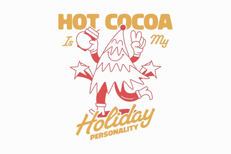 Hot Cocoa Is My Holiday Personality Christmas Vibes