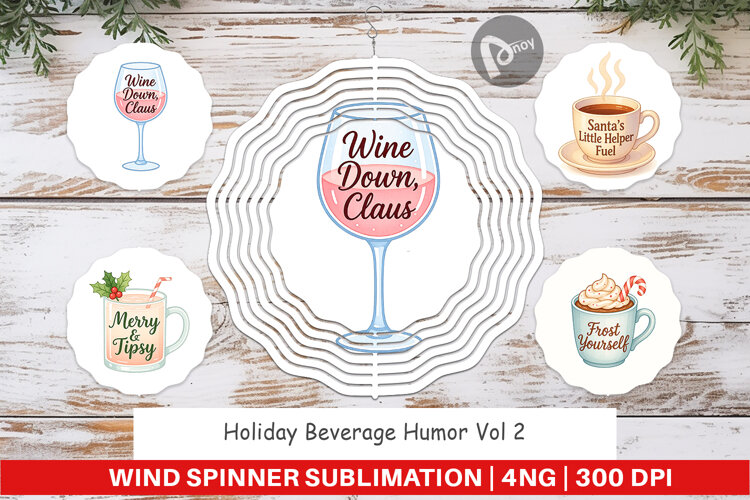Wind Spinner Holiday Beverage Quotes example image 1