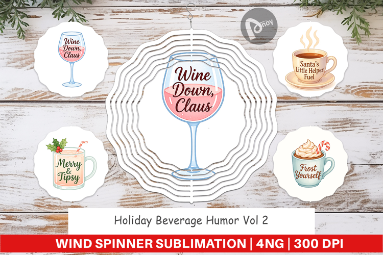 Wind Spinner Holiday Beverage Quotes