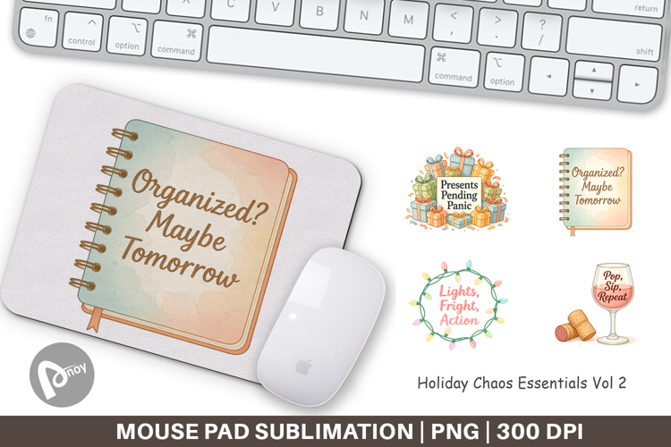 Mouse Pad Holiday Chaos Quotes