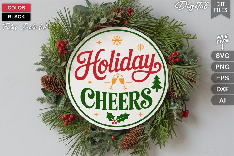 Holiday Cheers SVG | Christmas Round Sign SVG | Xmas SVG