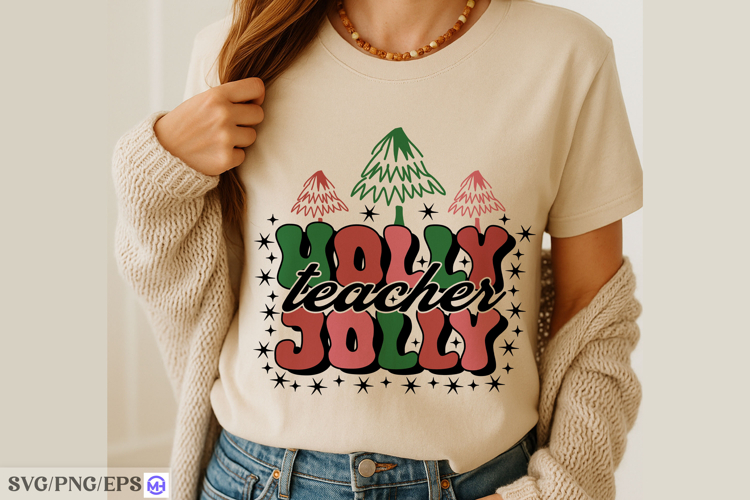 Holly Jolly Teacher Festive Teacher Christmas Shirt & Gift