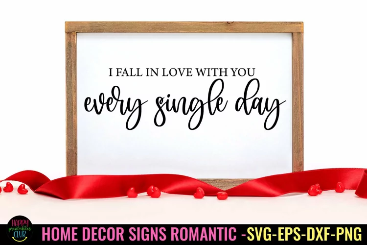 Fall in Love I Romantic Home Decor sign SVG I Love Sign SVG