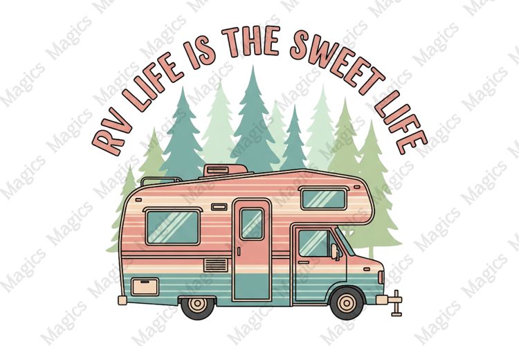 RV Life is the Sweet Life PNG
