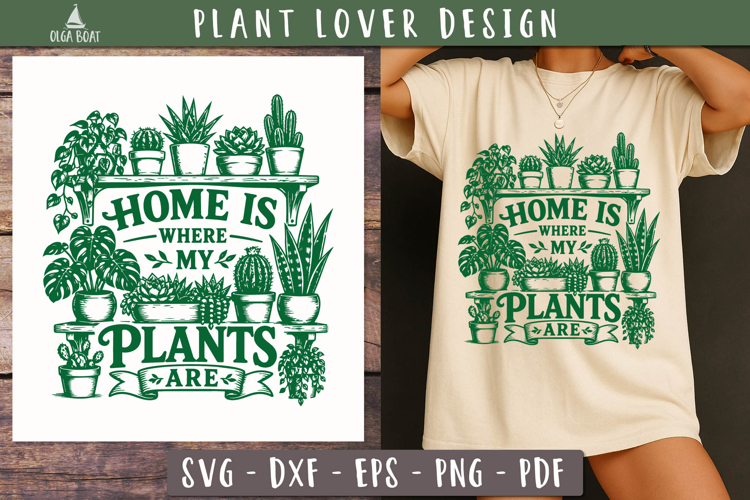Home Is Plants SVG PNG Funny design