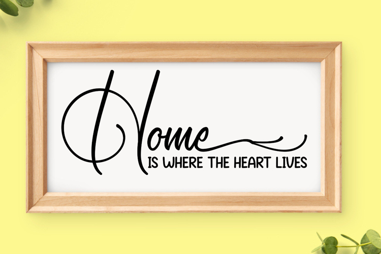 Home is where the heart lives SVG, Farmhouse Sign SVG
