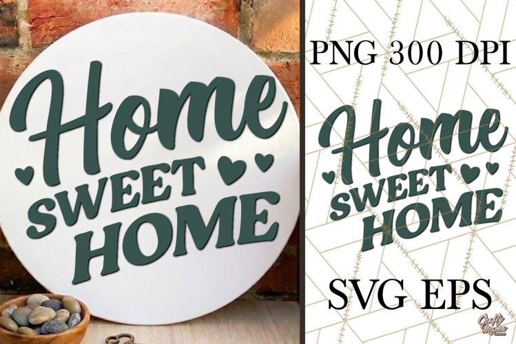 Home Sweet Home SVG Door Sign