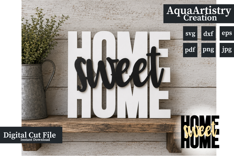 Home Sweet Home Farmhouse Style Decoration laser cut sign