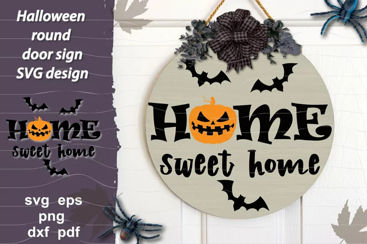 Home Sweet Home sign svg| Halloween round sign svg| pumpkin