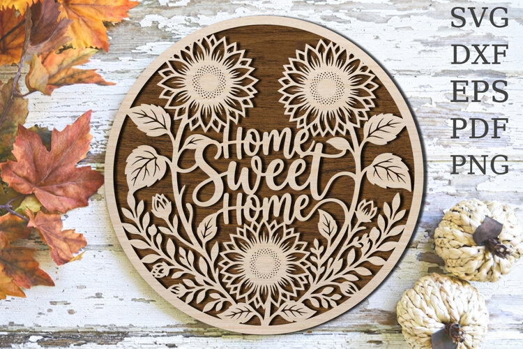 Home Sweet Home Sunflower Laser Cut SVG example image 1