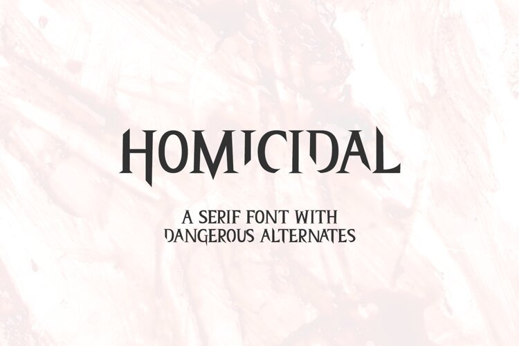 Homicidal Serif Font example image 1
