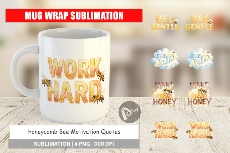 Honeycomb Bee Motivation Mug Wrap
