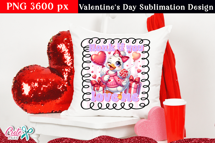 Honk if you love me | Valentines Day PNG Sublimation Designs