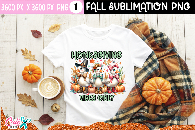 Honksgiving vibes only |Thanksgiving Sublimation PNG