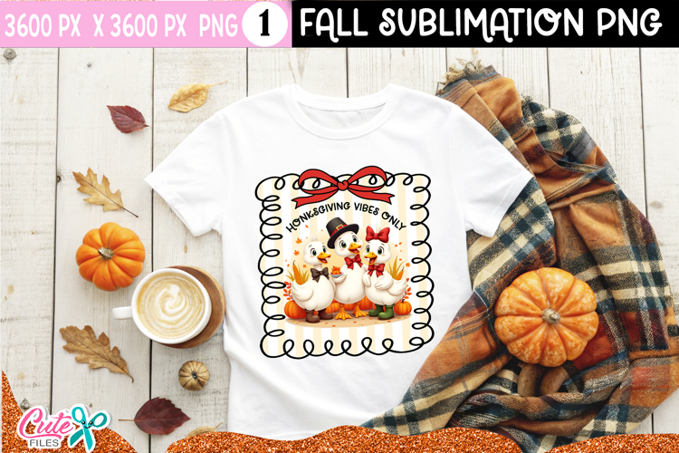 Honksgiving vibes only |Thanksgiving Sublimation PNG