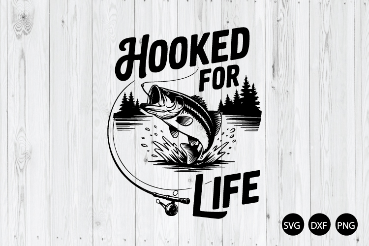 Hooked for Life SVG, Fish Quote SVG, Fish Quote SVG
