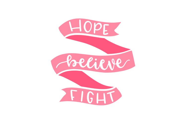 Hope Believe Fight